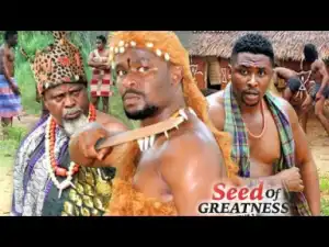 Seed Of Greatness Season 2 - Zubby Micheal |2019 Nollywood Movie